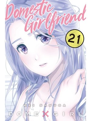 Domestic Girlfriend, Volume 21 - ebook
